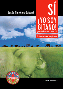 SI ! YO SOY GITANO ! ¿POR QUE NO ME CONOCES ?