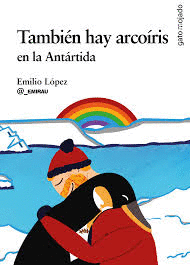 TAMBIÉN HAY ARCOÍRIS EN LA ANTÁRTIDA