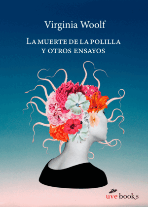 LA MUERTE DE LA POLILLA Y OTROS ENSAYOS