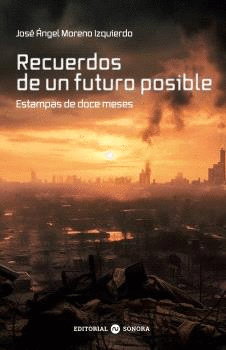 RECUERDOS DE UN FUTURO POSIBLE
