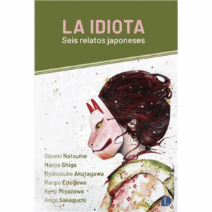 LA IDIOTA