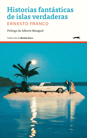HISTORIAS FANTÁSTICAS DE ISLAS VERDADERAS