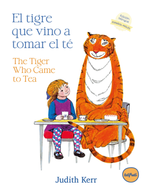 EL TIGRE QUE VINO A TOMAR EL TÉ / THE TIGER WHO CAME TO TEA