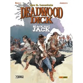 DEADWOOD DICK. BLACK HAT JACK