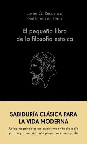 EL PEQUEÑO LIBRO DE LA FILOSOFÍA ESTOICA