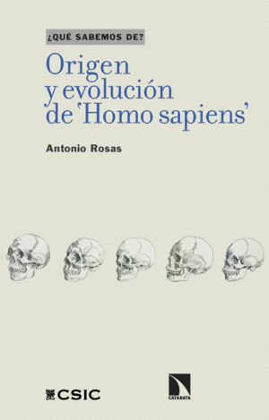 ORIGEN Y EVOLUCIÓN DE 'HOMO SAPIENS'