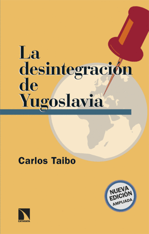 LA DESINTEGRACIÓN DE YUGOSLAVIA