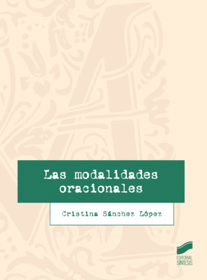 MODALIDADES ORACIONALES,LAS