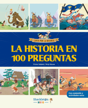 LA HISTORIA EN 100 PREGUNTAS