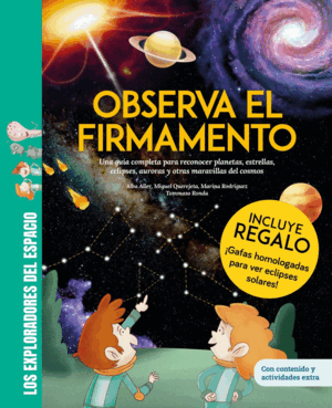 OBSERVA EL FIRMAMENTO / ¡CON GAFAS PARA EL ECLIPSE SOLAR DE REGALO! UNA GUÍA COM