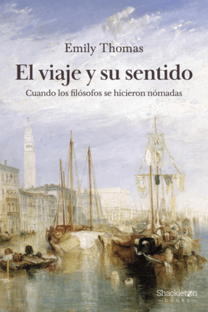 EL VIAJE Y SU SENTIDO (2ª ED)