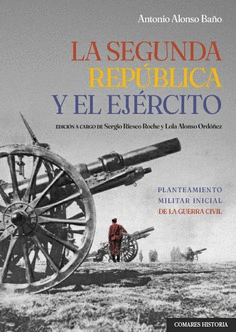 LA SEGUNDA REPÚBLICA Y EL EJÉRCITO