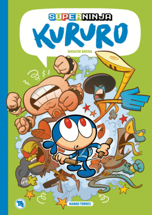 SUPERNINJA KURURO 02: MASACRE BRUTAL
