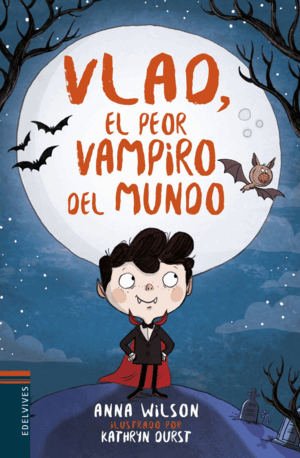 VLAD, EL PEOR VAMPIRO DEL MUNDO 1: VLAD, EL PEOR VAMPIRO DEL MUNDO