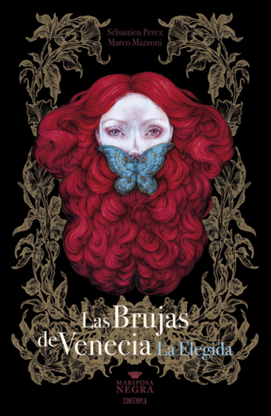 LAS BRUJAS DE VENECIA : LA ELEGIDA