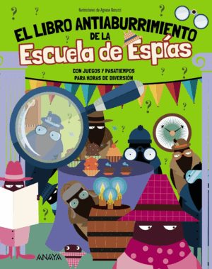EL LIBRO ANTIABURRIMIENTO DE LA ESCUELA DE ESPÍAS