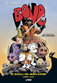 BONE 1 LA NOVELA EN BUSCA DEL RESPLANDOR
