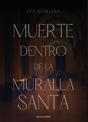 MUERTE DENTRO DE LA MURALLA SANTA (NE)