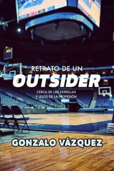 RETRATO DE UN OUTSIDER