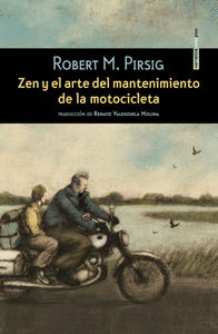 ZEN Y EL ARTE DEL MANTENIMIENTO DE LA MOTOCICLETA NE 2ªED