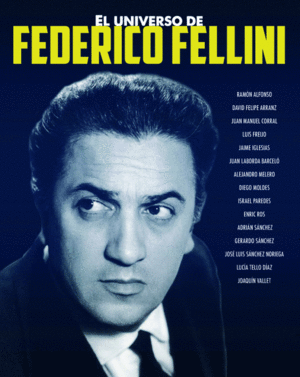 UNIVERSO DE FEDERICO FELLINI,EL