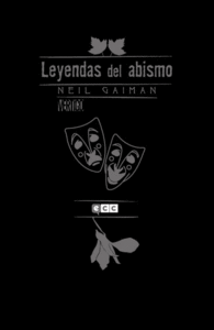 NEIL GAIMAN : LEYENDAS DEL ABISMO VOL. 1