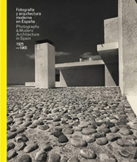 FOTOGRAFÍA DE ARQUITECTURA ESPAÑOLA MODERNA(1925-1965)