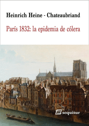 PARÍS 1832: LA EPIDEMIA DE CÓLERA
