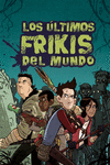 ULTIMOS FRIKIS DEL MUNDO,LOS 5ªED