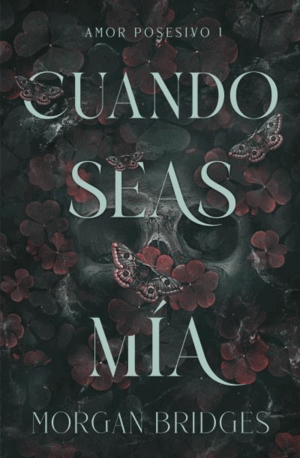 CUANDO SEAS MÍA