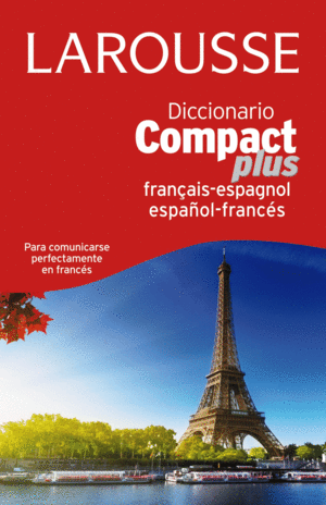 DICC. COMPACT PLUS ESPAÑOL-FRANCÉS-FRANCÉS-ESPAÑOL