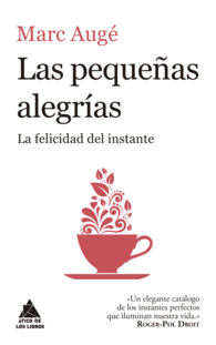 LAS PEQUEÑAS ALEGRIAS