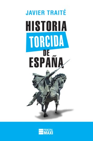 HISTORIA TORCIDA DE ESPAÑA MAXI