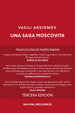 UNA SAGA MOSCOVITA