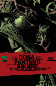 LA COSA DEL PANTANO DE ALAN MOORE NÚM. 6