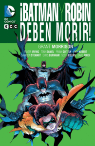 ¡BATMAN Y ROBIN DEBEN MORIR! (2A EDICIÓN)