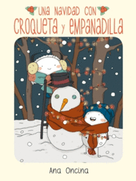 UNA NAVIDAD CON CROQUETA Y EMPANADILLA 2ª ED