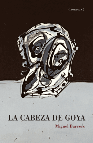 LA CABEZA DE GOYA