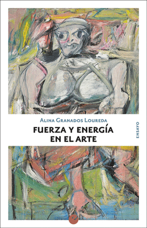 FUERZA Y ENERGÍA EN EL ARTE