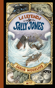 LA LEYENDA DE SALLY JONES (RÚSTICA)