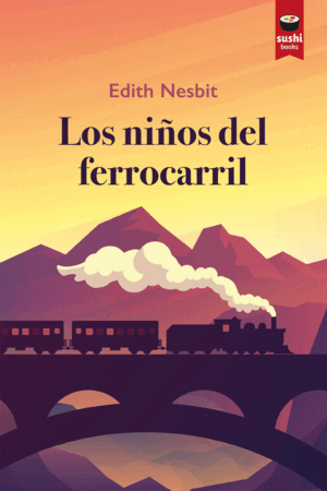LOS NIÑOS DEL FERROCARRIL
