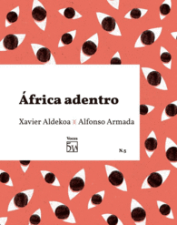 ÁFRICA ADENTRO (VOCES 5W Nº 3)
