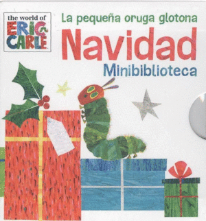 LA PEQUEÑA ORUGA GLOTONA NAVIDAD MINIBIBLIOTECA