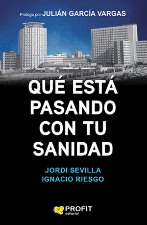 QUÉ ESTÁ PASANDO CON TU SANIDAD