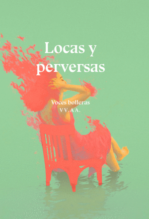 LOCAS Y PERVERSAS