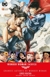 GRANDES AUTORES DE WONDER WOMAN: GREG RUCKA - SACRIFICIO