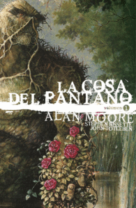 LA COSA DEL PANTANO DE ALAN MOORE: EDICIÓN DELUXE VOL. 1