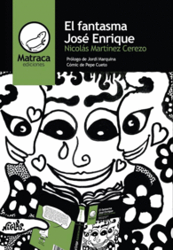 EL FANTASMA DE JOSÉ ENRIQUE