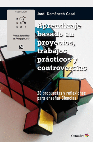 APRENDIZAJE BASADO EN PROYECTOS, TRABAJOS PR?ACTICOS Y CONTROVERSIAS