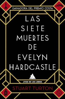 SIETE MUERTES DE EVELYN HARDCASTLE,LAS